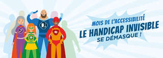 bandeau mois de l'accessibilité le handicap invisible se démasque